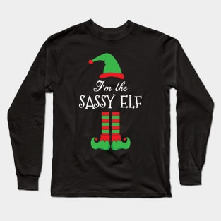 Im The Sassy Elf Christmas Long Sleeve T-Shirt